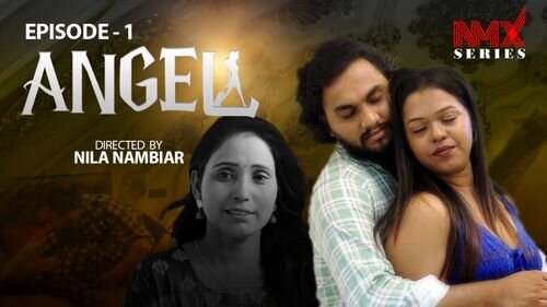 Angel – E01 – 2025 – Nmxseries Malayalam Uncut Hot Web Series