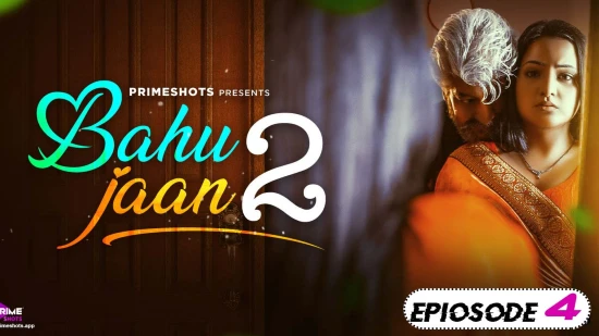 Bahu Jaan (2024) E06 – PrimeShots Hindi Hot Web Series | Watch Free