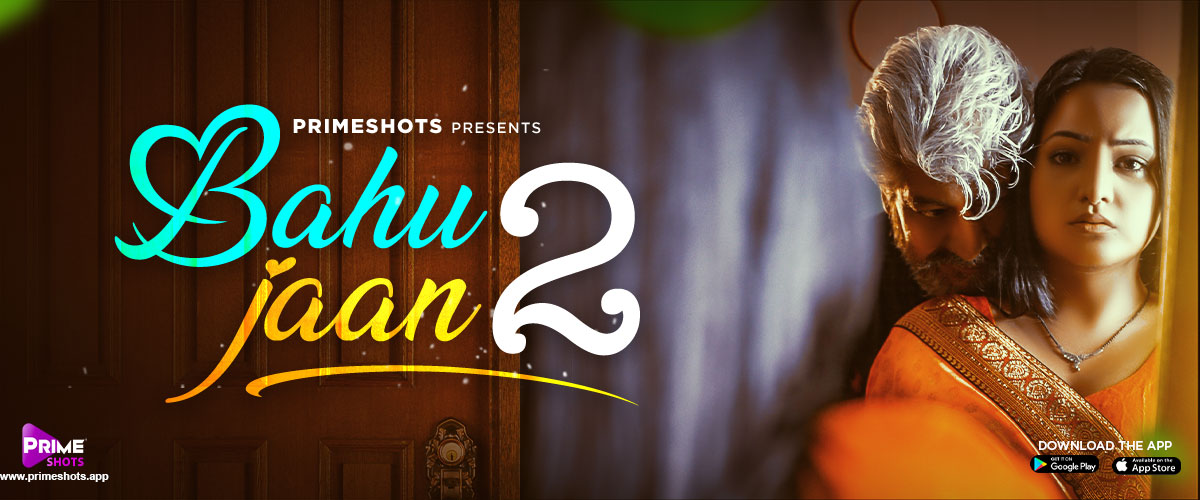 Bahu Jaan – E03 – 2024 – PrimeShots Hindi Hot Web Series Watch Online Free