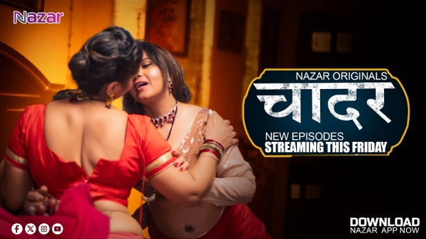 Chaadar – E04 – 2024 – Hindi Uncut Hot Web Series – Nazar