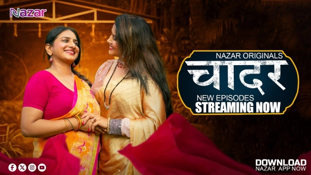 Chaadar – E06 – 2024 – Nazar Hindi Uncut Hot Web Series Watch Online Free