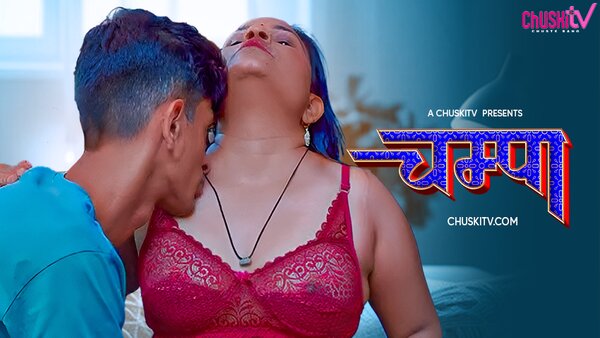 Champa 2025 Chuskitv Hindi Short Film
