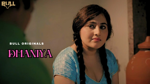 Dhaniya – 2025 – Hindi Hot Short Film– BullApp