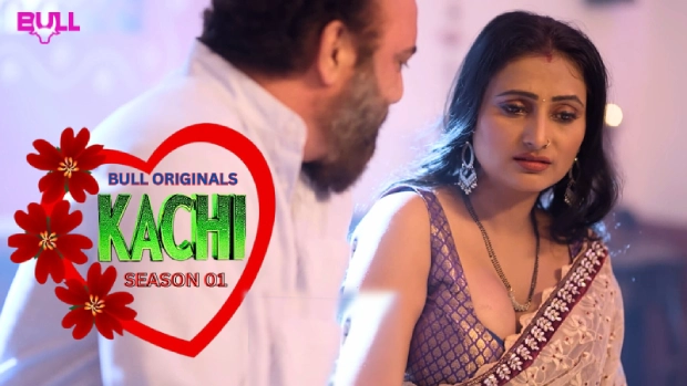 Kachi – E01 (2025) – BullApp Hindi Hot Web Series | Watch Free