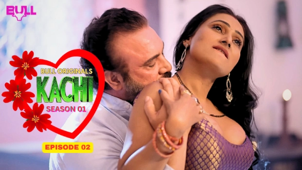 Kachi – E02 (2025) – BullApp Hindi Hot Web Series | Watch Free