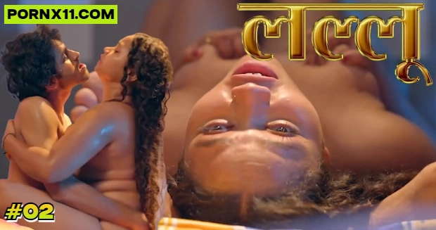 Lallu (2024) E02 – Nazar Hindi Hot Web Series | Watch Free