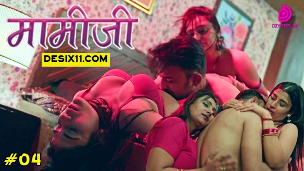 Mamiji (2025) E04 – DzyrePlay Hindi Hot Web Series | Watch Free