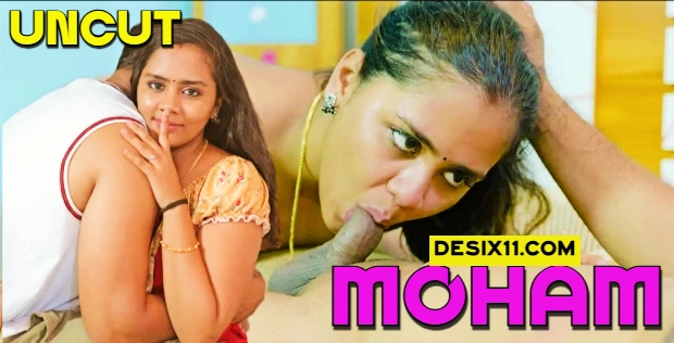 Moham (2025) – FeniSeries Malayalam Uncut Hot Short Film | Watch Free