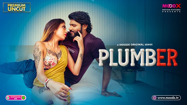 Plumber (2025) – Moodx Hindi Uncut Short Film | Watch Free