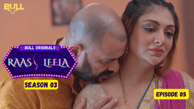 Raasleela (2025) E05 – BullApp Hindi Web Series | Watch Free