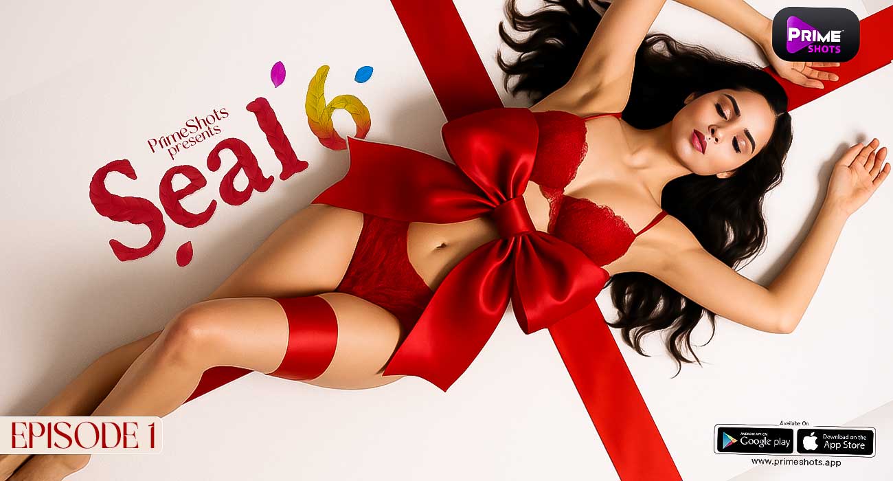 Seal – S06E01 – 2025 – PrimeShots Hindi Hot Web Series Watch Online Free