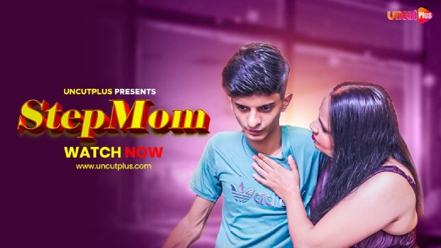 Step Mom (2025) – UncutPlus Hindi Uncut Hot Short Film | Watch Free