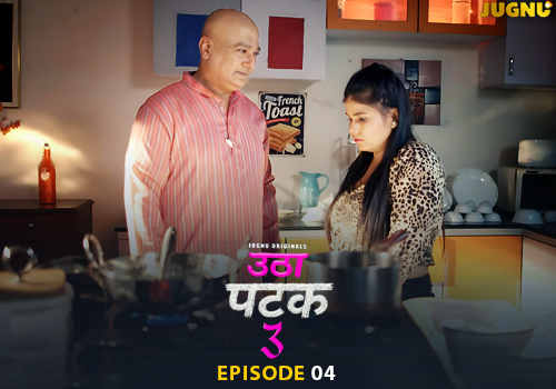 Utha Patak (2025) E13 – Jugnu Hindi Hot Web Series | Watch Free