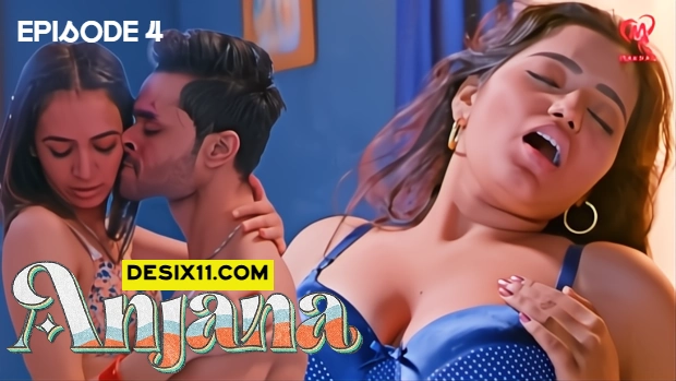 Anjana – E05 (2025) – Makhan Hindi Hot Web Series | Watch Free