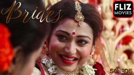 Brides – E05 (2020) – FlizMovies Hindi Hot Web Series | Watch Free