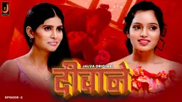 Deewane – E02 (2024) – Jalva Hindi Hot Web Series | Watch Free