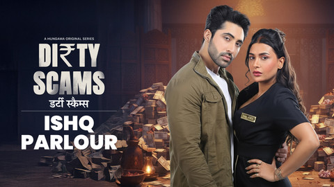 Dirty Scams – E03 (2025) – Hungama Hindi Web Series | Watch Free