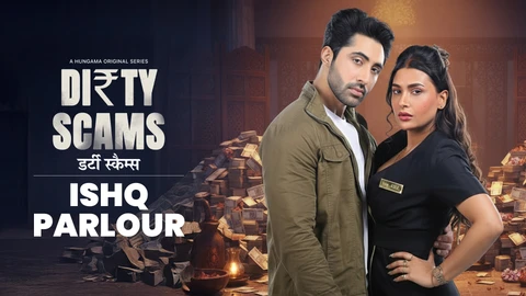 Dirty Scams – E05 (2025) – Hungama Hindi Web Series | Watch Free