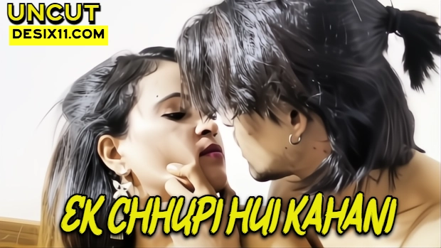 Ek Chhupi Hui Kahani (2025) Hindi Uncut Hot Short Film | Watch Free