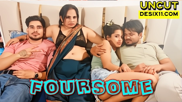 Foursome (2025) Hindi Uncut Hot Short Film | Watch Free