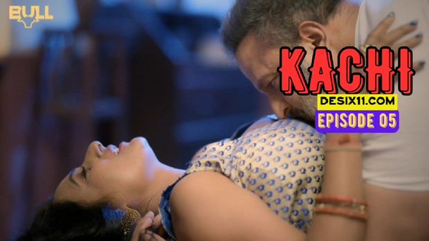 Kachi – E05 (2025) – BullApp Hindi Hot Web Series | Watch Free