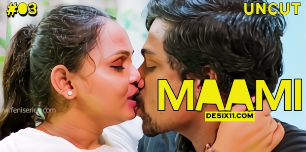 Maami – E03 (2025) – Fridayseries Malayalam Uncut Hot Web Seres | Watch Free
