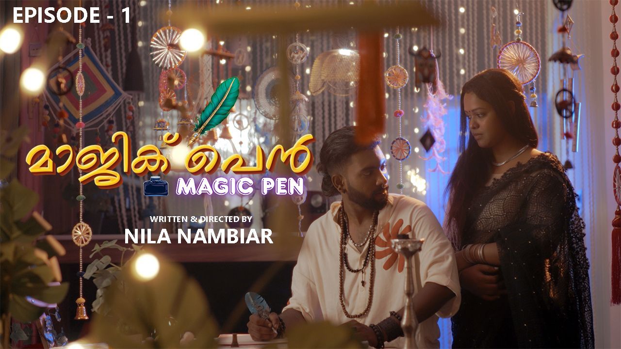 Magic Pen – E01 (2025) – Nmxseries Malayalam Uncut Web Series | Watch Free