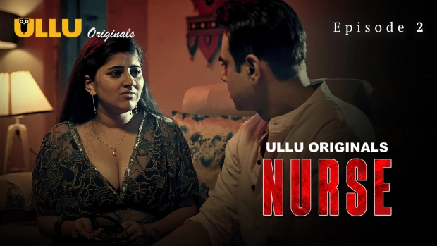 Nurse – E02 (2024) – Ullu Hindi Hot Web Series | Watch Free