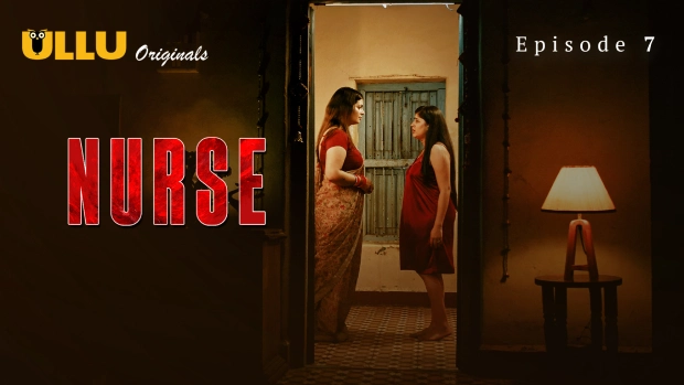 Nurse – E07 (2024) – Ullu Hindi Hot Web Series | Watch Free