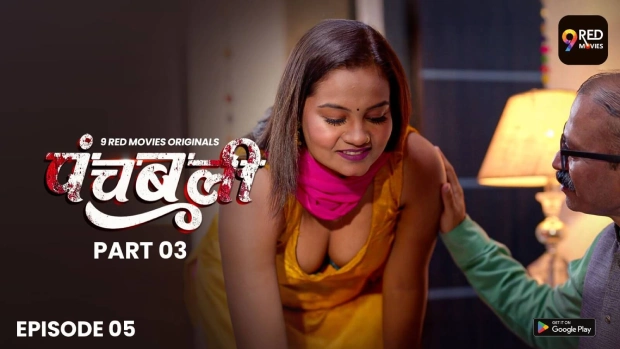Panchbali – E05 (2025) – 9RedMovies Hindi Hot Web Series | Watch Free