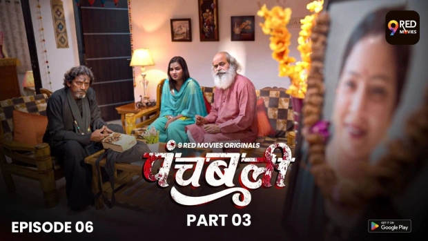 Panchbali – E06 (2025) – 9RedMovies Hindi Hot Web Series | Watch Free