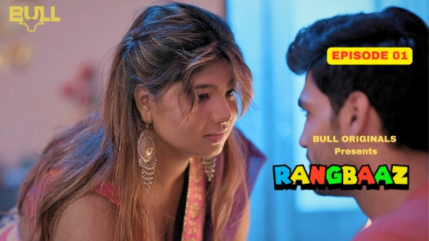 Rangbaaz – E01 (2025) – BullApp Hindi Hot Series | Watch Free
