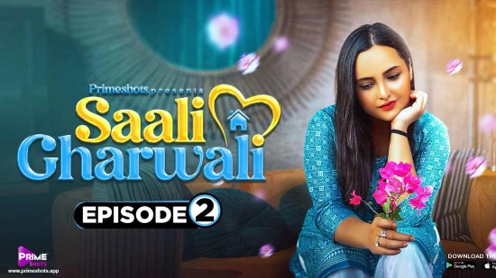 Saali Gharwali – E02 (2023) – PrimeShots Hindi Hot Web Series | Watch Free