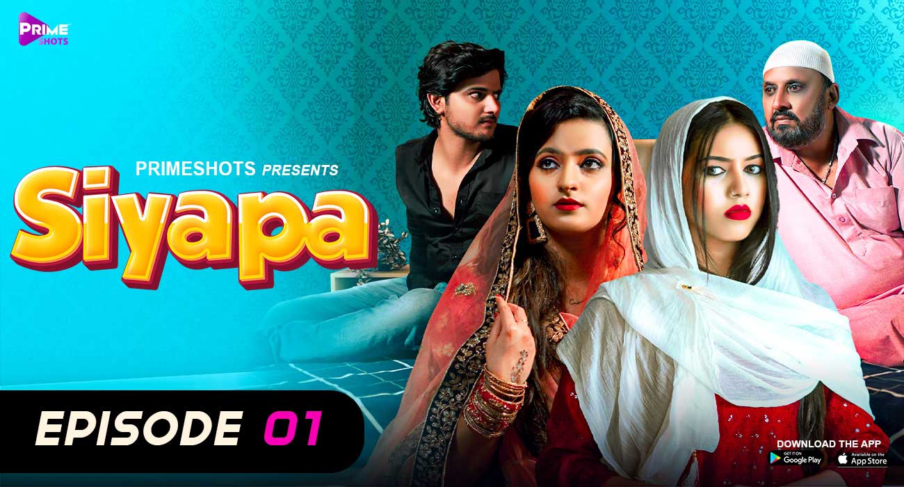 Siyapa – E01 (2024) – PrimeShots Hindi Hot Web Series | Watch Free