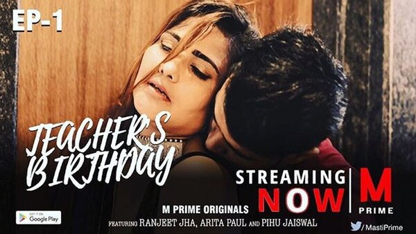 Teachers Birthday 2020 MastiPrime S01E01 Hindi Web Series