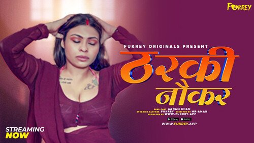 Tharki Nokar (2024) – Fukrey Hindi Hot Short Film | Watch Free