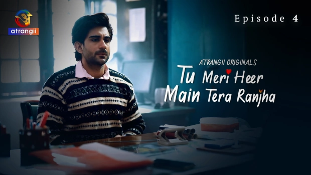 Tu Meri Heer Main Tera Ranjha Part 1 – E04 (2025) – Atrangii Hindi Hot Web Series | Watch Free