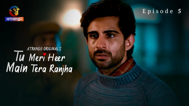 Tu Meri Heer Main Tera Ranjha Part 1 – E05 (2025) – Atrangii Hindi Hot Web Series | Watch Free