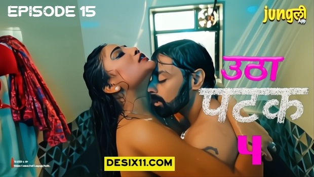 Utha Patak – E15 (2025) – Jugnu Hindi Hot Web Series | Watch Free