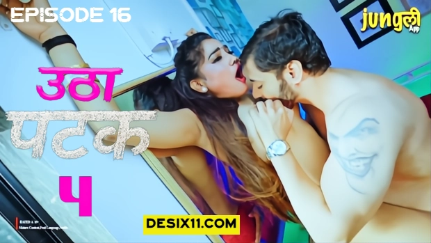 Utha Patak – E16 (2025) – Jugnu Hindi Hot Web Series | Watch Free