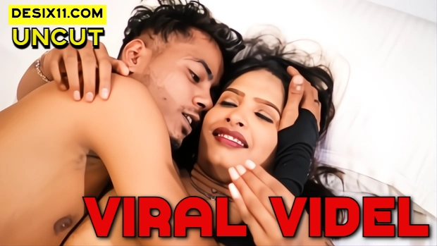 Viral Videl (2025) Hindi Uncut Hot Short Film | Watch Free